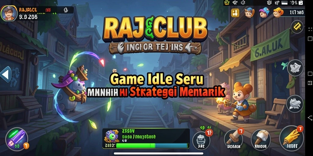Screenshot utama RAJACLUB menampilkan gameplay Idle yang mengasyikkan.